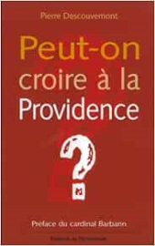 Peut-on croire à la Providence ?